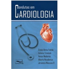 Condutas em Cardiologia 