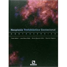 Neoplastia Trofoblástica Gestacional 