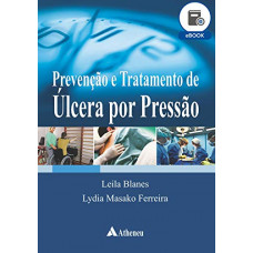 Prevenção e tratamento de úlcera por pressão