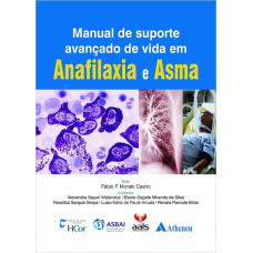 Manual de suporte avançado de vida em anafilaxia e asma.