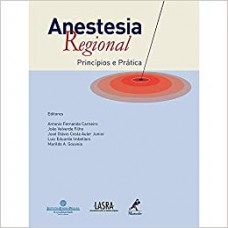 Anestesia Regional - Principios e Práticas